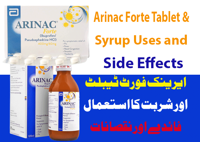 Arinac Forte Tablet 400 mg Uses in Urdu ایرینک کا استعمال Syrup Dose for Child Babies and Side Sffects