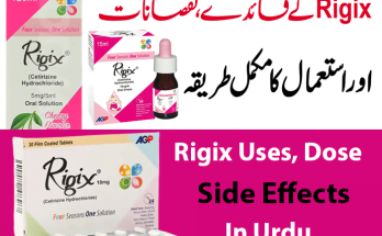 Rigix Tablet Uses and Side Effects in Urdu