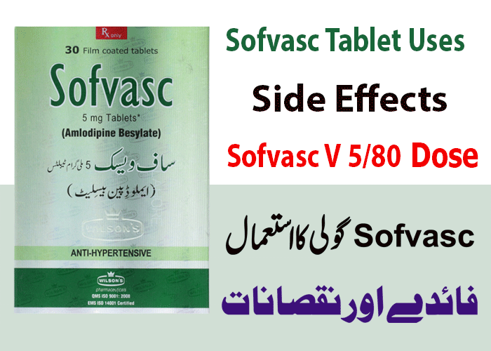 Sofvasc Tablet Uses and Side Effects In Urdu, Dose In Pregnancy